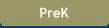 PreK - 1st grade